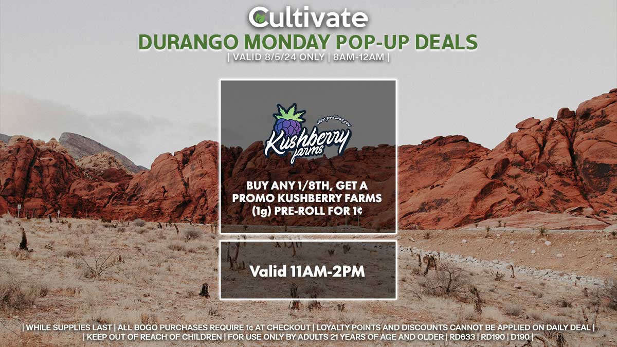 Kushberry Farms Las Vegas Cultivate Durango pop-ups