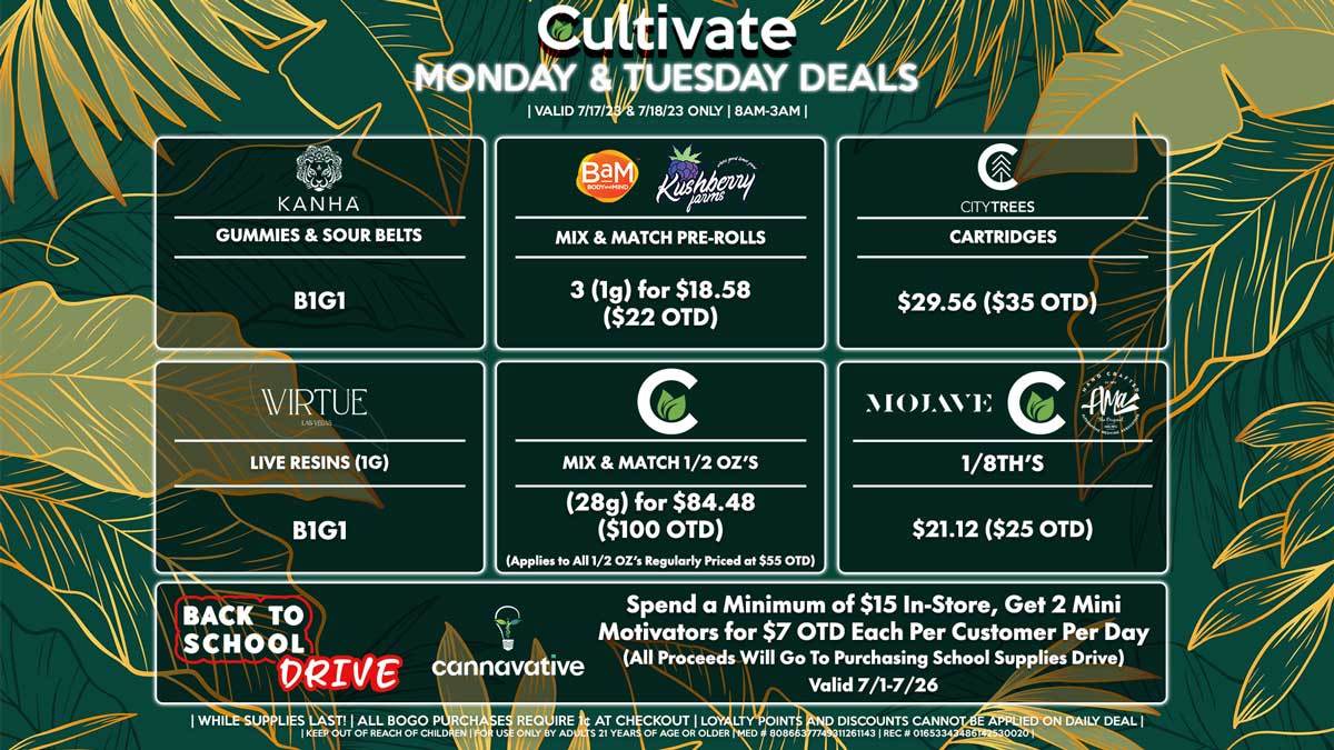 Cultivate Las Vegas Dispensary Daily Deals! Valid MONDAY & TUESDAY 7/17-7/18 Only | 8AM-3AM | While Supplies Last!