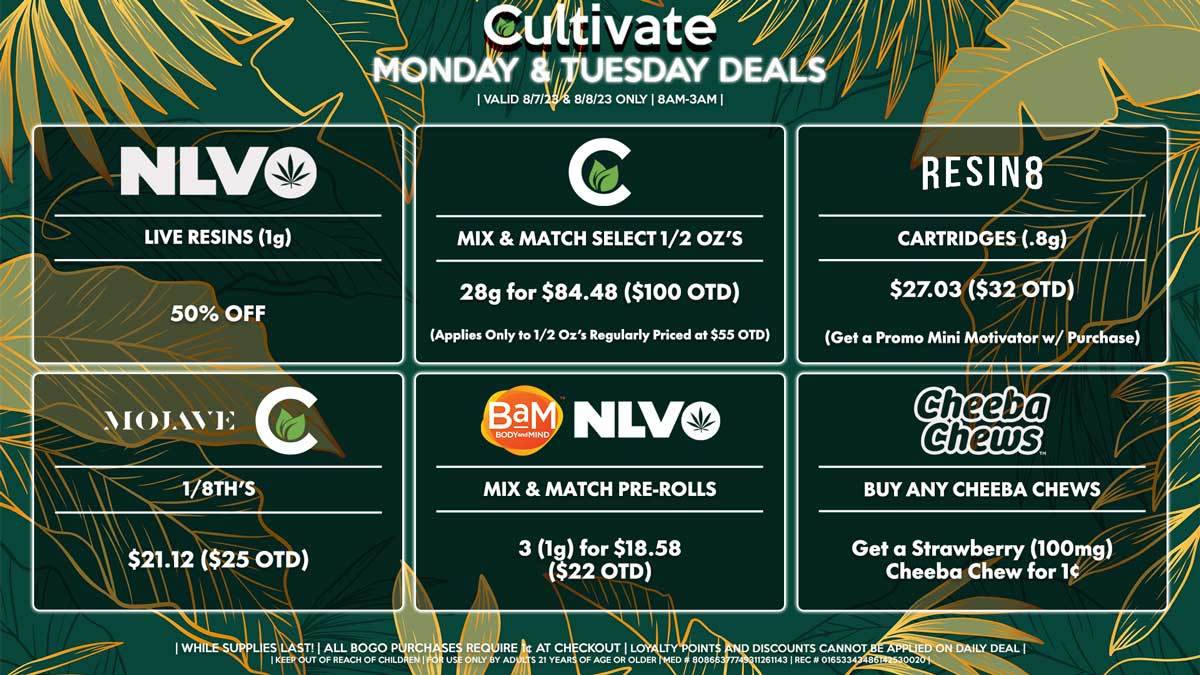 Cultivate Las Vegas Dispensary Daily Deals! Valid MONDAY & TUESDAY 8/7-8/8 Only | 8AM-3AM | While Supplies Last!