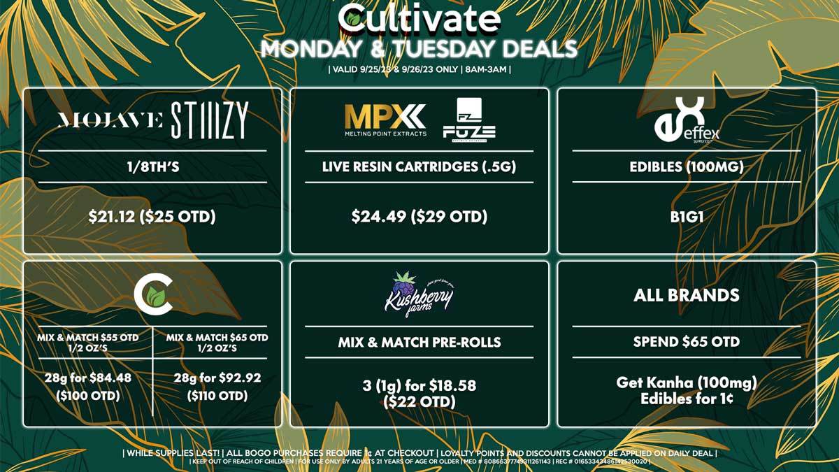 Cultivate Las Vegas Dispensary Daily Deals! Valid MONDAY & TUESDAY 9/25-9/26 Only | 8AM-3AM | While Supplies Last!