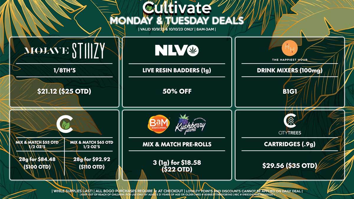 Cultivate Las Vegas Dispensary Daily Deals! Valid MONDAY & TUESDAY 10/9-10/10 Only | 8AM-3AM | While Supplies Last!