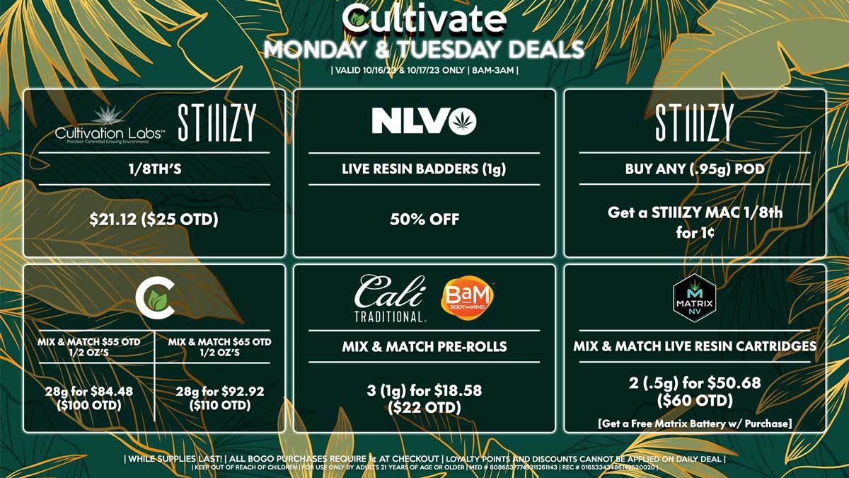 Cultivate Las Vegas Dispensary Daily Deals! Valid MONDAY & TUESDAY 10/16-10/17 Only | 8AM-3AM | While Supplies Last!