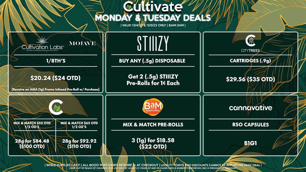 Cultivate Las Vegas Dispensary Daily Deals! Valid MONDAY & TUESDAY  12/4-12/5 Only, 8AM-3AM, While Supplies Last! - Paradise, NV, Spring  Valley, NV & Las Vegas, NV