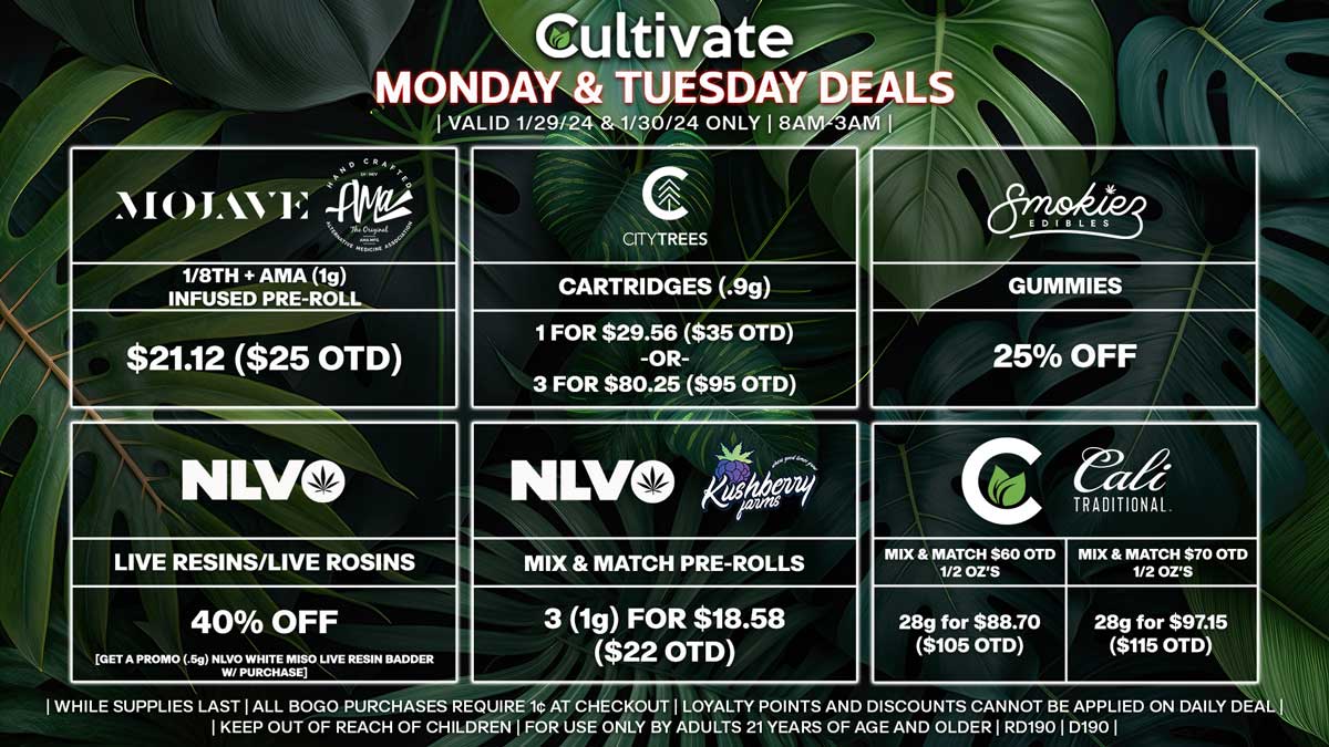 Cultivate Las Vegas Dispensary Daily Deals! Valid MONDAY & TUESDAY 1/29-1/30 Only | 8AM-3AM | While Supplies Last!