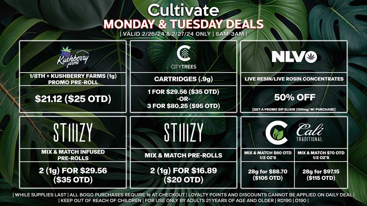 Cultivate Las Vegas Dispensary Daily Deals! Valid MONDAY & TUESDAY 2/26-2/27 Only | 8AM-3AM | While Supplies Last!