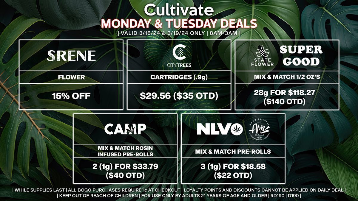 Cultivate Las Vegas Dispensary Daily Deals! Valid MONDAY & TUESDAY 3/18-3/19 Only | 8AM-3AM | While Supplies Last!