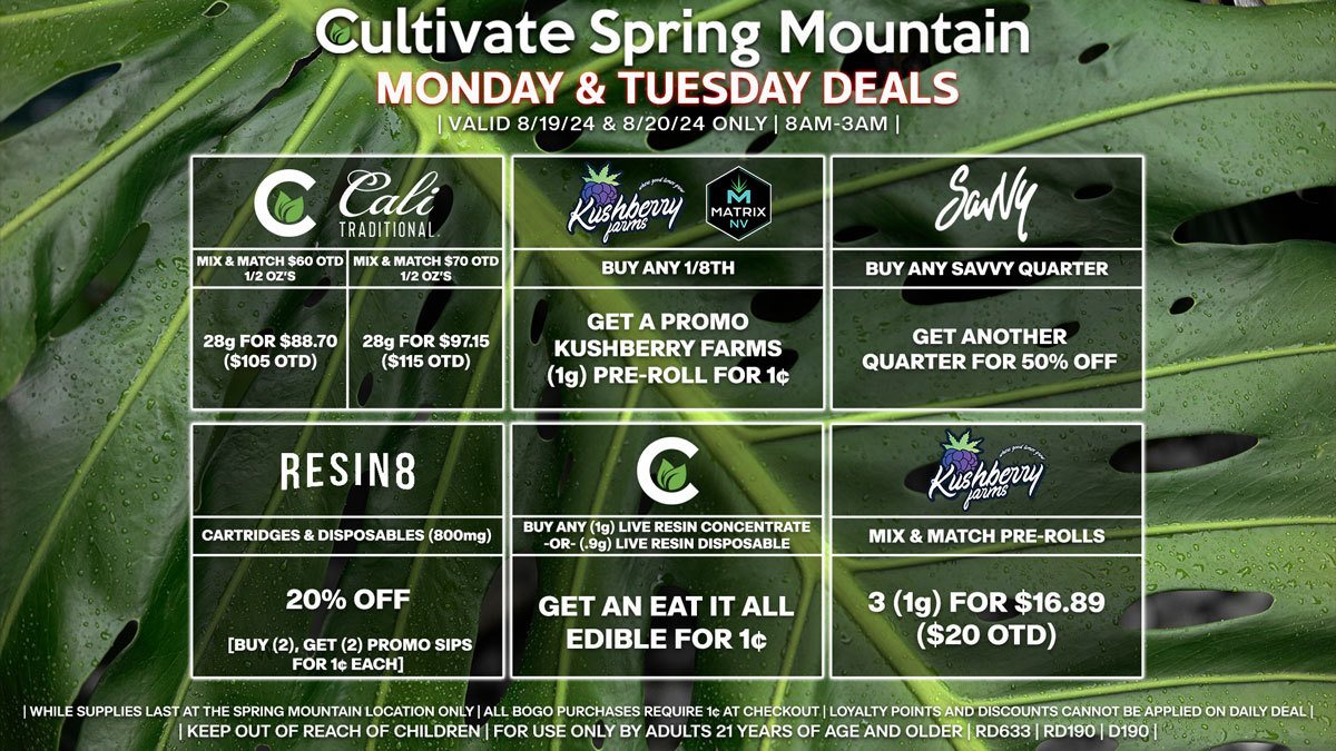 Cultivate Las Vegas Dispensary Daily Deals! Valid MONDAY & TUESDAY 8/19-8/20 Only | 8AM-3AM | While Supplies Last!