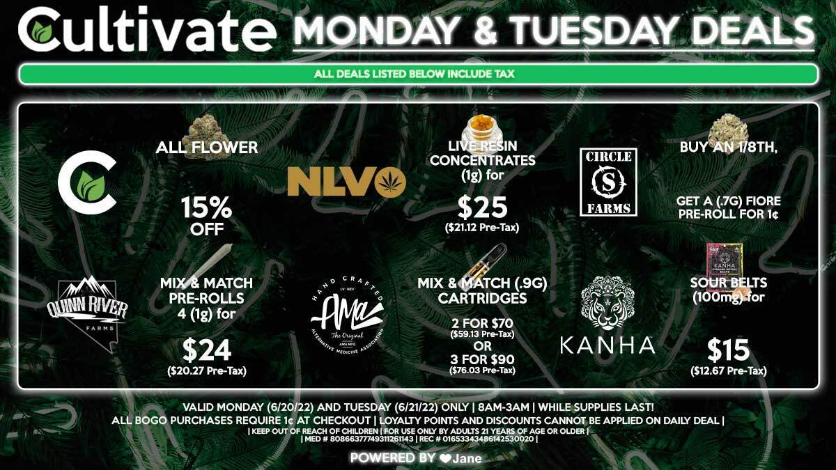 Cultivate Las Vegas Dispensary Daily Deals! Valid MONDAY & TUESDAY 6/27-6/28 Only | 8AM-3AM | While Supplies Last!