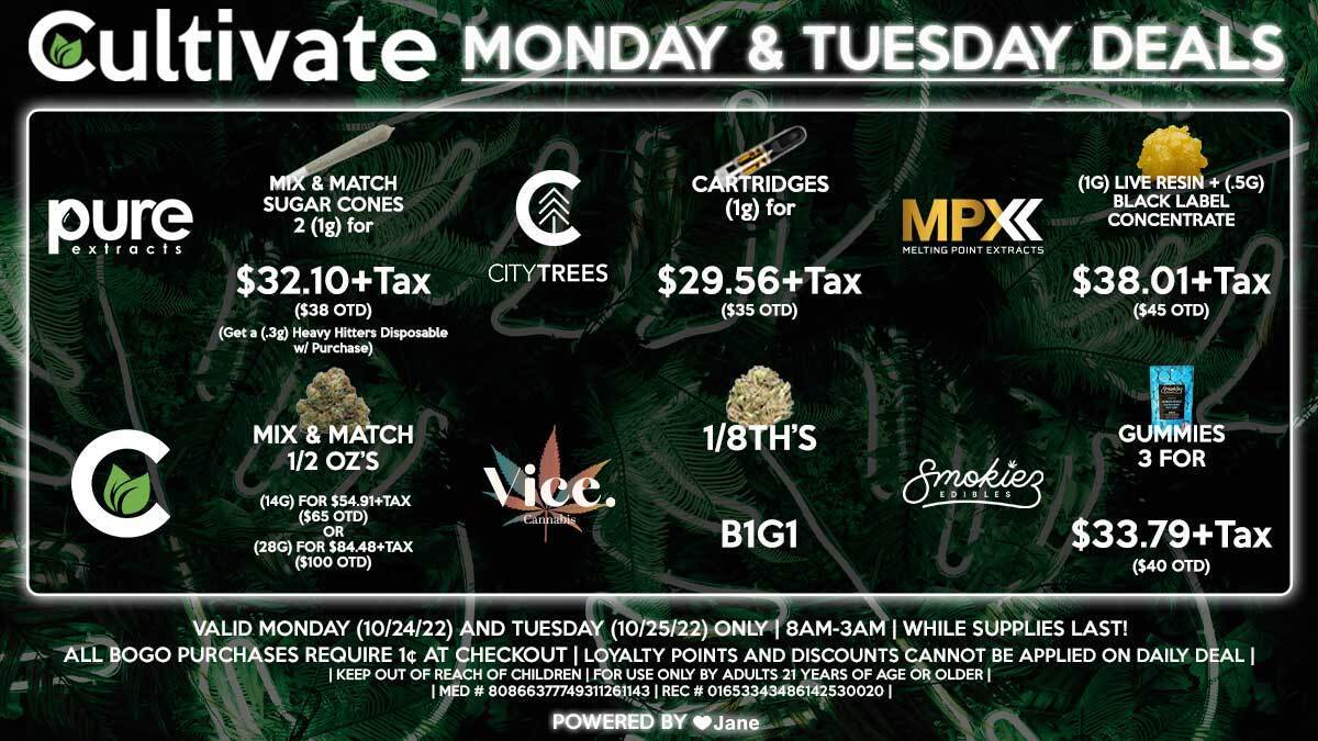 Cultivate Las Vegas Dispensary Daily Deals! Valid MONDAY & TUESDAY 10/24-10/25 Only | 8AM-3AM | While Supplies Last!