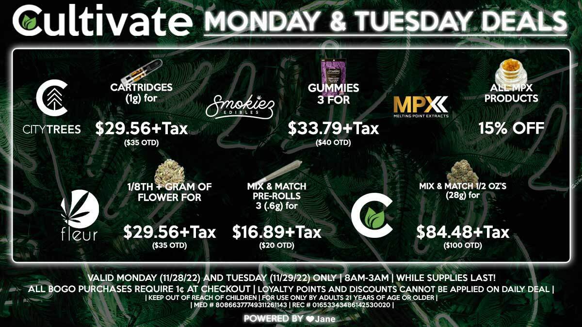 Cultivate Las Vegas Dispensary Daily Deals! Valid MONDAY & TUESDAY 11/28-11/29 Only | 8AM-3AM | While Supplies Last!