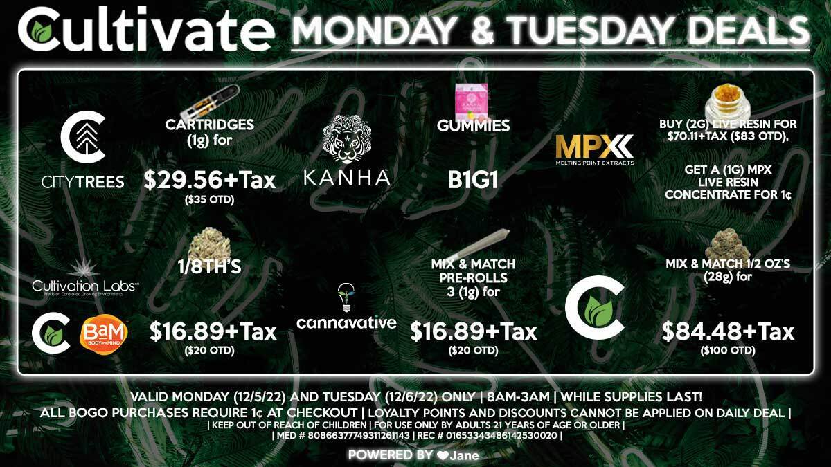 Cultivate Las Vegas Dispensary Daily Deals! Valid MONDAY & TUESDAY 12/5-12/6 Only | 8AM-3AM | While Supplies Last!