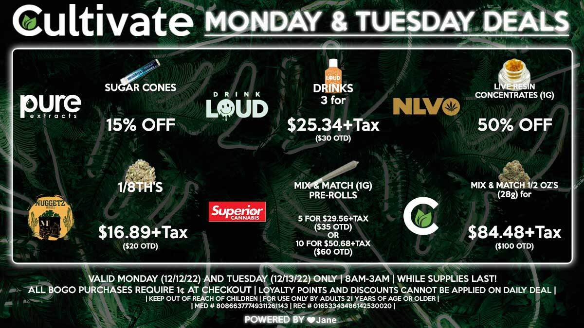 Cultivate Las Vegas Dispensary Daily Deals! Valid MONDAY & TUESDAY 12/12-12/13 Only | 8AM-3AM | While Supplies Last!