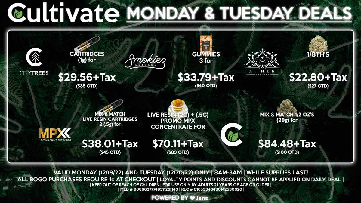 Cultivate Las Vegas Dispensary Daily Deals! Valid MONDAY & TUESDAY 12/19-12/20 Only | 8AM-3AM | While Supplies Last!