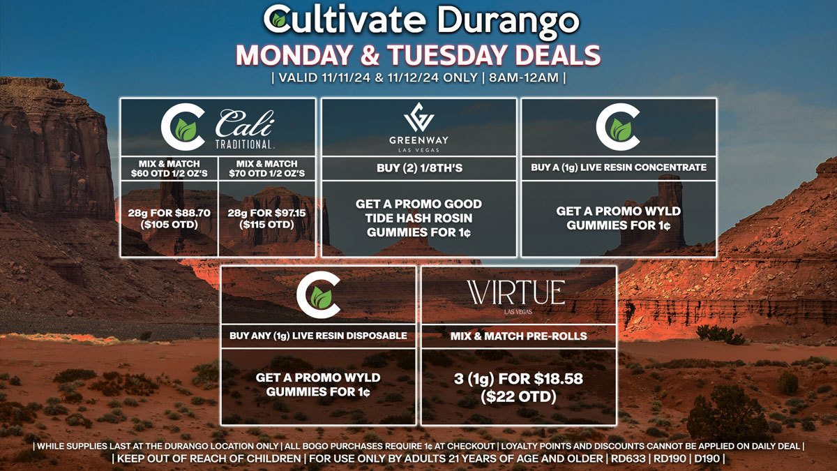 Cultivate Las Vegas Dispensary Daily Deals! Valid MONDAY & TUESDAY 11/11-11/12 Only | 8AM-12AM | While Supplies Last!