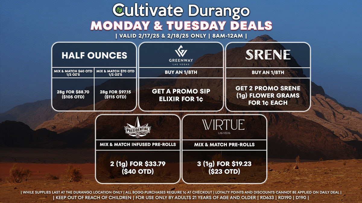 Cultivate Las Vegas Dispensary Daily Deals! Valid MONDAY & TUESDAY 2/17-2/18 Only | 8AM-12AM | While Supplies Last!