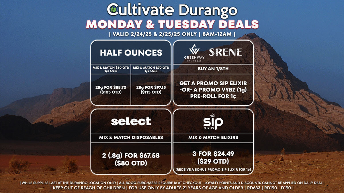 Cultivate Las Vegas Dispensary Daily Deals! Valid MONDAY & TUESDAY 2/24-2/25 Only | 8AM-12AM | While Supplies Last!