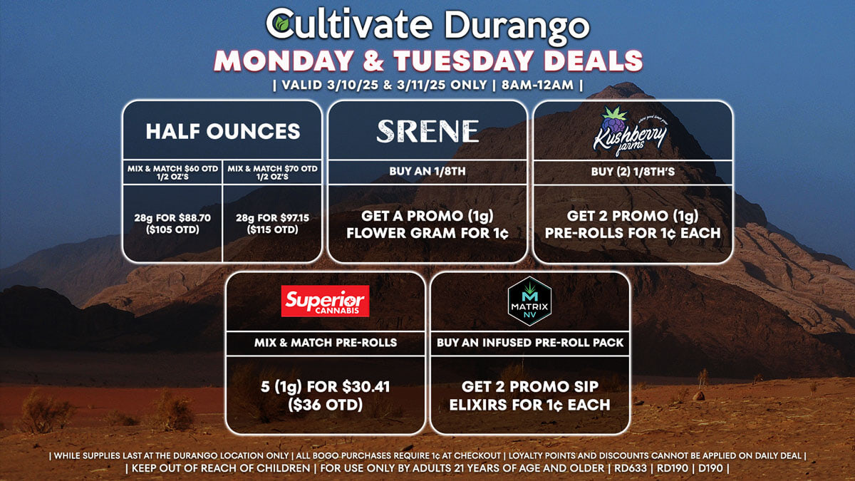 Cultivate Las Vegas Dispensary Daily Deals! Valid MONDAY & TUESDAY 3/10-3/11 Only | 8AM-12AM | While Supplies Last!