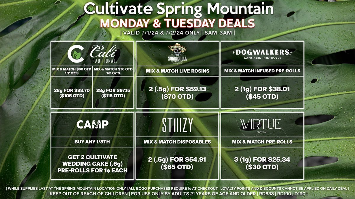 Cultivate Las Vegas Dispensary Daily Deals! Valid MONDAY & TUESDAY 7/1-7/2 Only | 8AM-3AM | While Supplies Last!