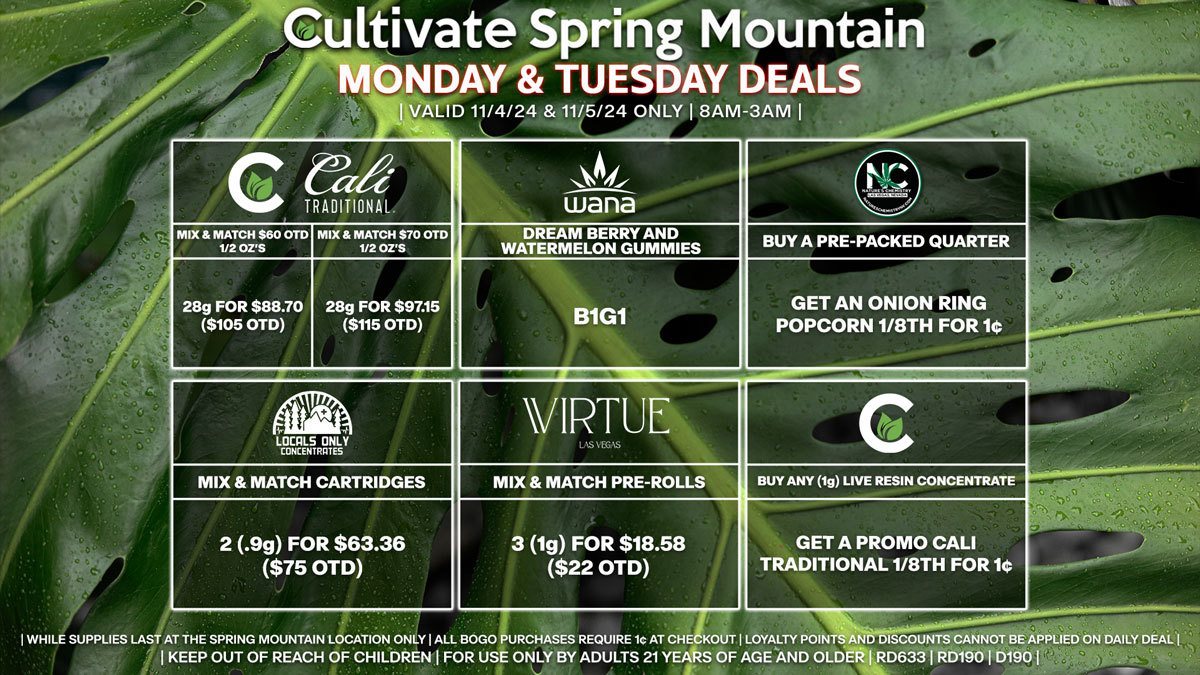 Cultivate Las Vegas Dispensary Daily Deals! Valid MONDAY & TUESDAY 11/4-11/5 Only | 8AM-3AM | While Supplies Last!