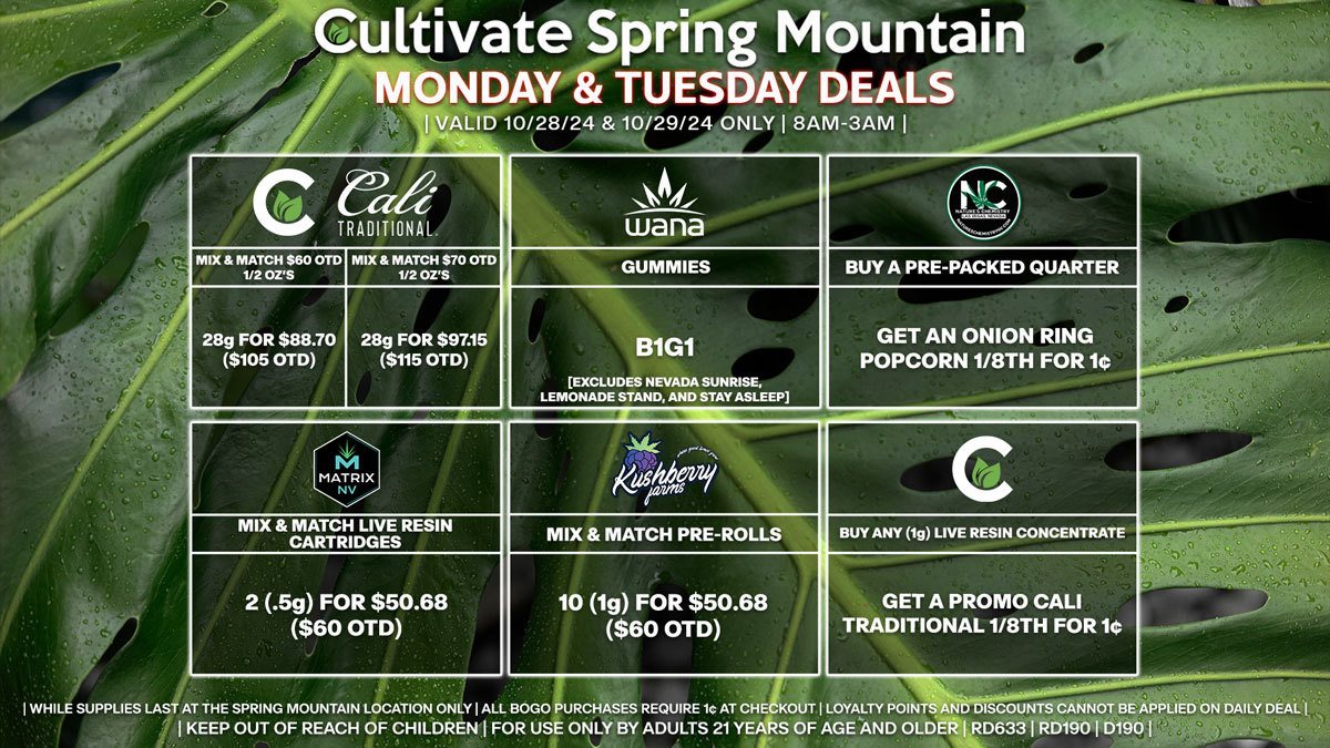 Cultivate Las Vegas Dispensary Daily Deals! Valid MONDAY & TUESDAY 10/28-10/29 Only | 8AM-3AM | While Supplies Last!