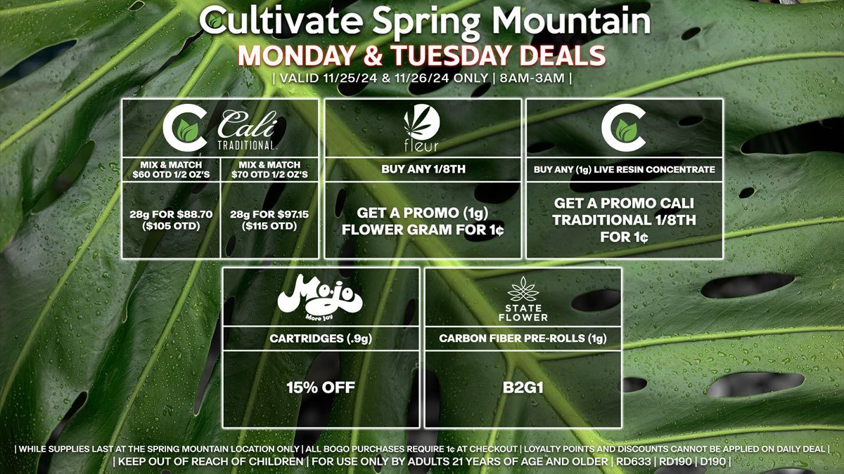 Cultivate Las Vegas Dispensary Daily Deals! Valid MONDAY & TUESDAY 11/25-11/26 Only | 8AM-3AM | While Supplies Last!