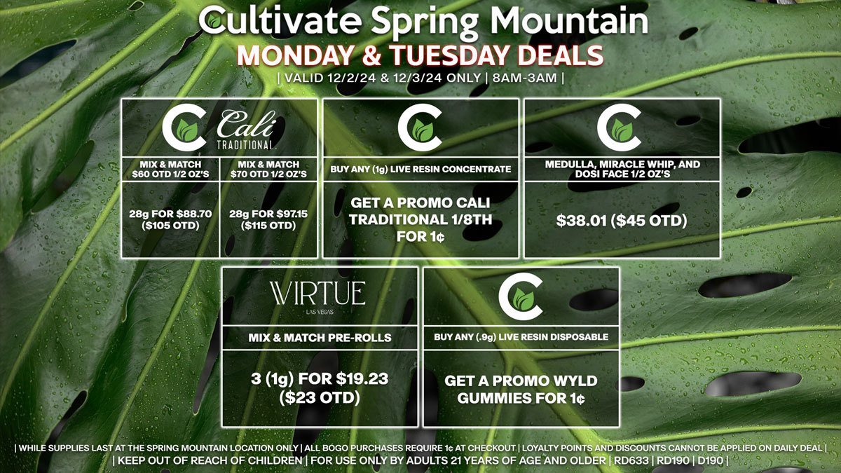 Cultivate Las Vegas Dispensary Daily Deals! Valid MONDAY & TUESDAY 12/2-12/3 Only | 8AM-3AM | While Supplies Last!