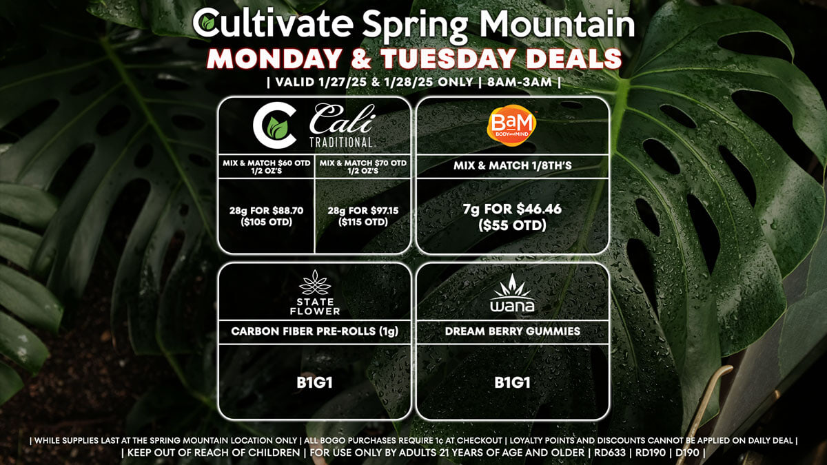 Cultivate Las Vegas Dispensary Daily Deals! Valid MONDAY & TUESDAY 1/27-1/28 Only | 8AM-3AM | While Supplies Last!