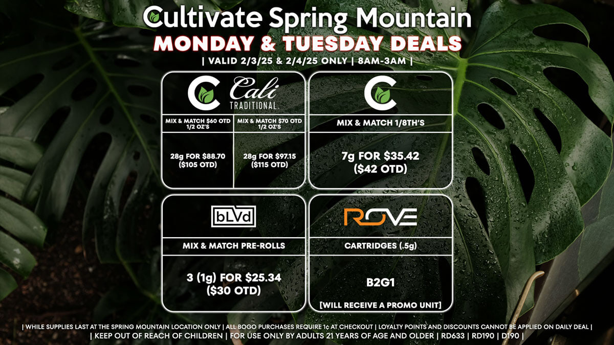 Cultivate Las Vegas Dispensary Daily Deals! Valid MONDAY & TUESDAY 2/3-2/4 Only | 8AM-3AM | While Supplies Last!