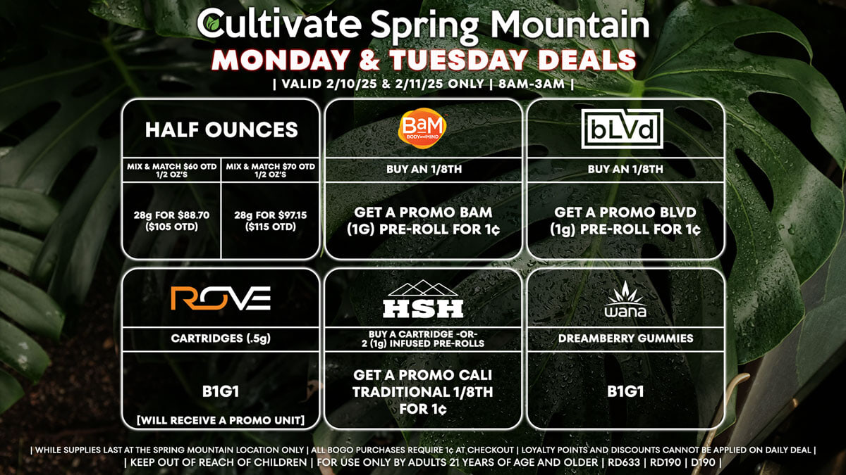 Cultivate Las Vegas Dispensary Daily Deals! Valid MONDAY & TUESDAY 2/10-2/11 Only | 8AM-3AM | While Supplies Last!