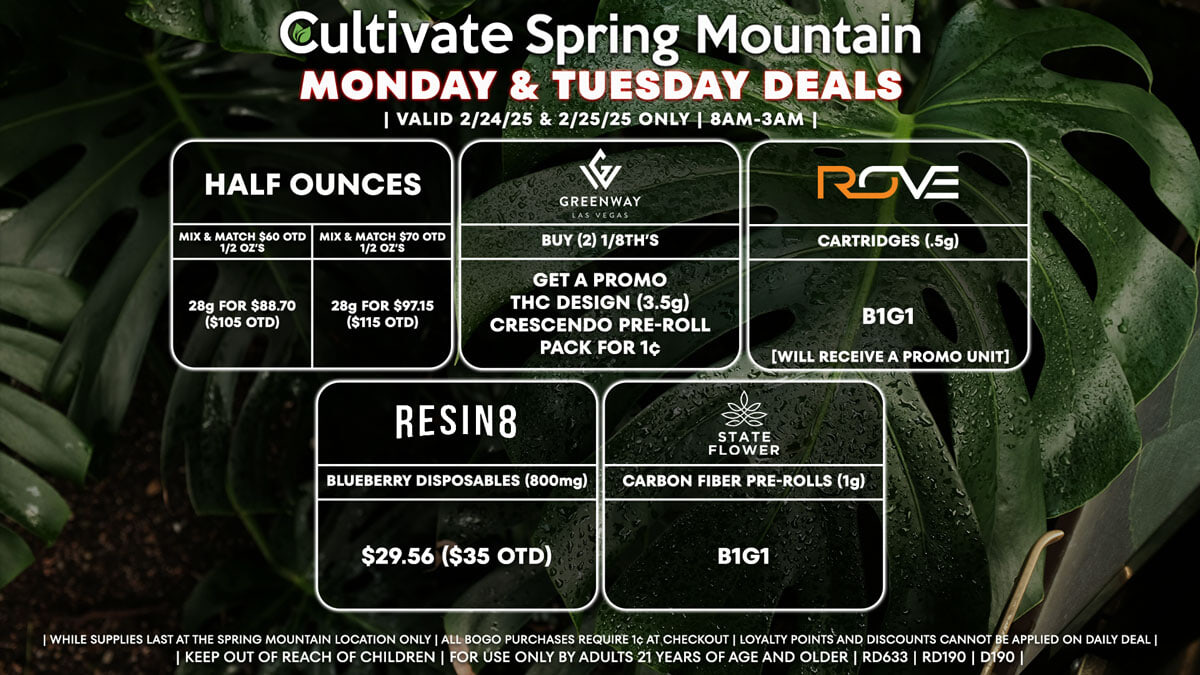 Cultivate Las Vegas Dispensary Daily Deals! Valid MONDAY & TUESDAY 2/24-2/25 Only | 8AM-3AM | While Supplies Last!