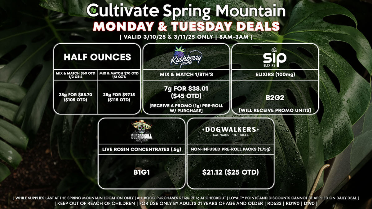 Cultivate Las Vegas Dispensary Daily Deals! Valid MONDAY & TUESDAY 3/10-3/11 Only | 8AM-3AM | While Supplies Last!