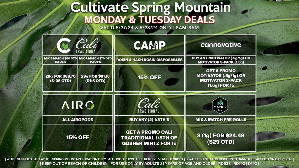 Cultivate Las Vegas Dispensary Daily Deals! Valid MONDAY & TUESDAY 5/27-5/28 Only | 8AM-3AM | While Supplies Last!