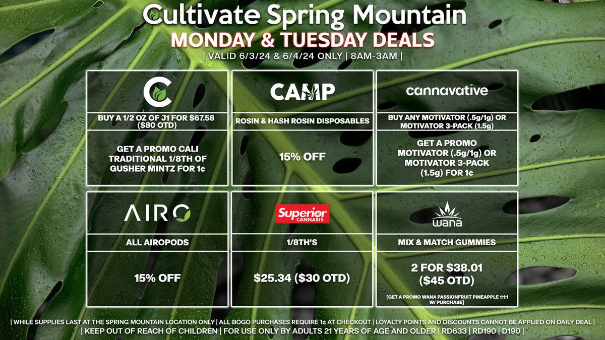 Cultivate Las Vegas Dispensary Daily Deals! Valid MONDAY & TUESDAY 6/3-6/4 Only | 8AM-3AM | While Supplies Last!