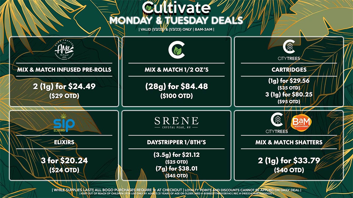 Cultivate Las Vegas Dispensary Daily Deals! Valid MONDAY & TUESDAY 1/2-1/3 Only | 8AM-3AM | While Supplies Last!