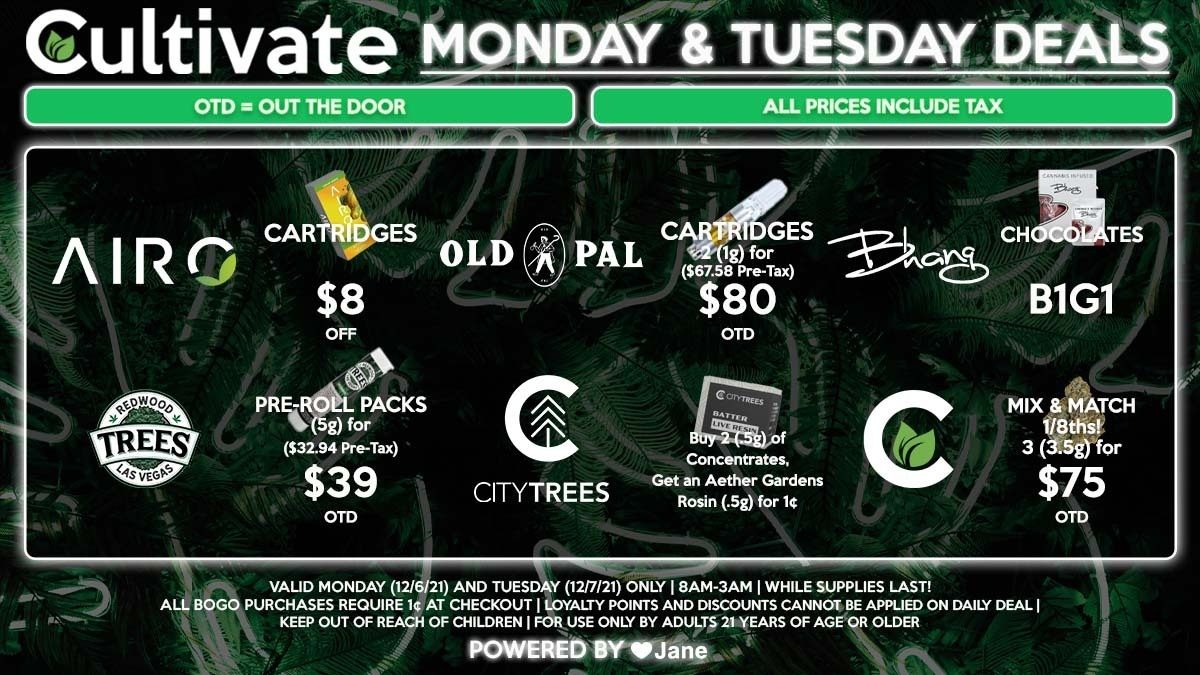 Cultivate Las Vegas Dispensary Daily Deals! Valid MONDAY & TUESDAY 12/6-12/7 Only | 8AM-3AM | While Supplies Last!