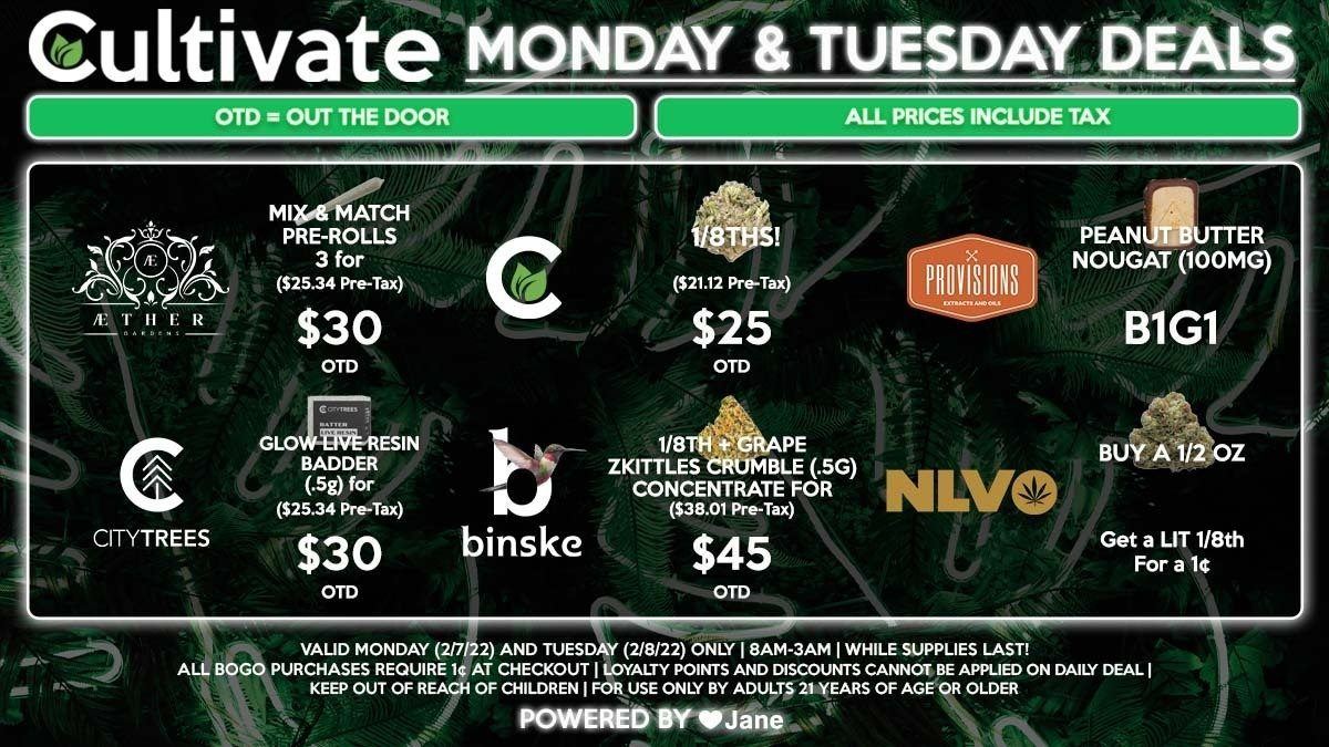 Cultivate Las Vegas Dispensary Daily Deals! Valid MONDAY & TUESDAY 2/7-2/8 Only | 8AM-3AM | While Supplies Last!