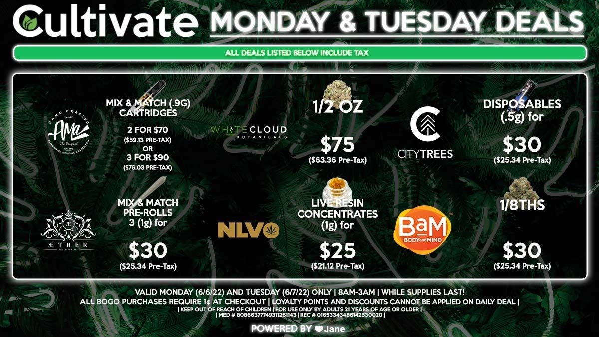 Cultivate Las Vegas Dispensary Daily Deals! Valid MONDAY & TUESDAY 6/6-6/7 Only | 8AM-3AM | While Supplies Last!