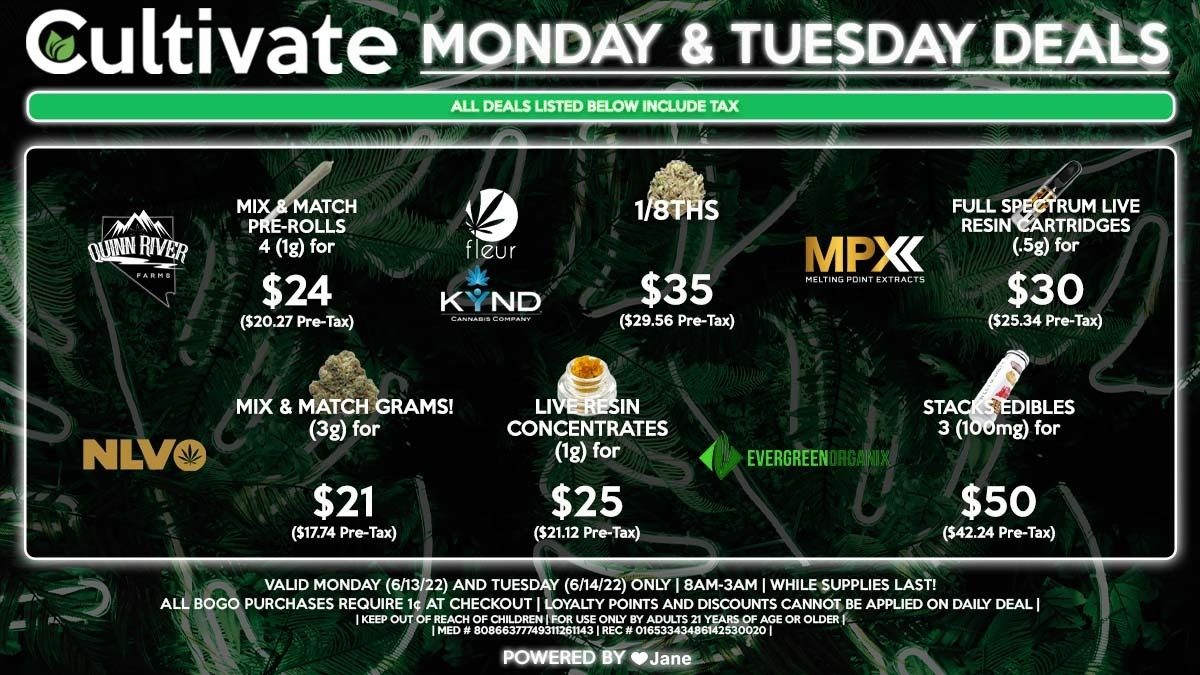 Cultivate Las Vegas Dispensary Daily Deals! Valid MONDAY & TUESDAY 6/13-6/14 Only | 8AM-3AM | While Supplies Last!