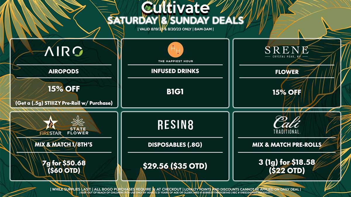 Cultivate Las Vegas Dispensary Daily Deals! Valid SATURDAY & SUNDAY 8/19-8/20 Only | 8AM-3AM | While Supplies Last!