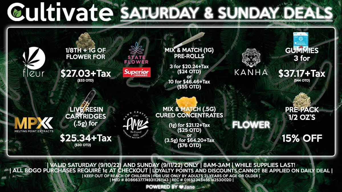 Cultivate Las Vegas Dispensary Daily Deals! Valid SATURDAY & SUNDAY 9/10-9/11 Only | 8AM-3AM | While Supplies Last!