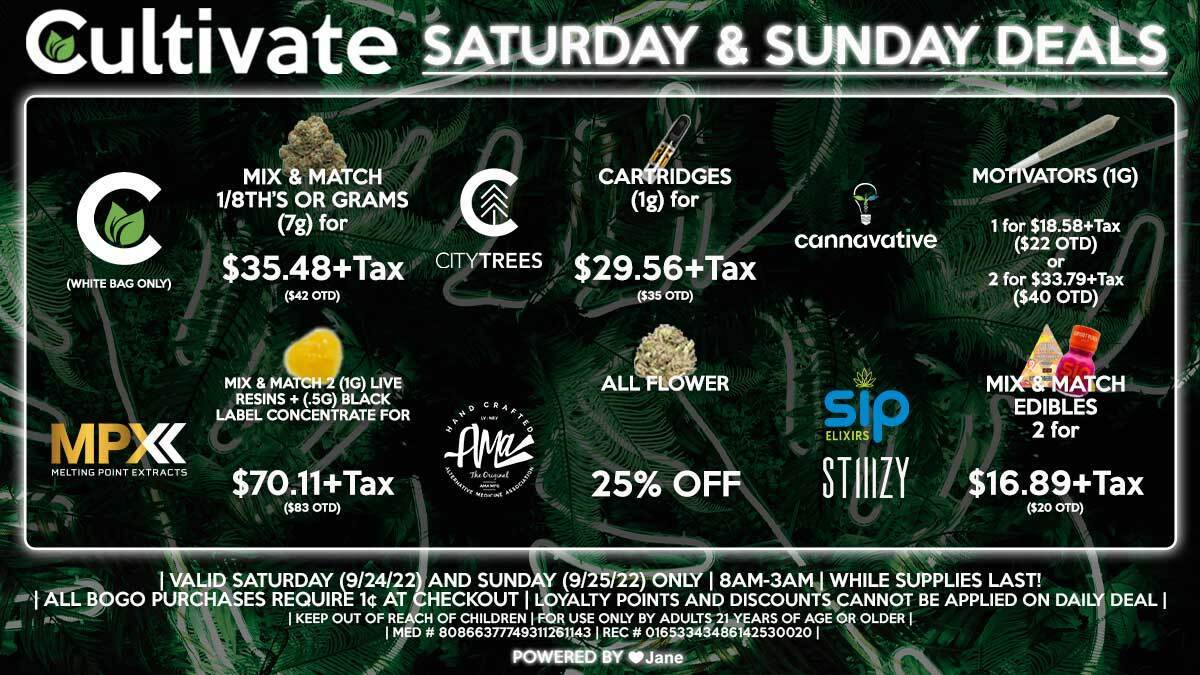 Cultivate Las Vegas Dispensary Daily Deals! Valid SATURDAY & SUNDAY 9/24-9/25 Only | 8AM-3AM | While Supplies Last!