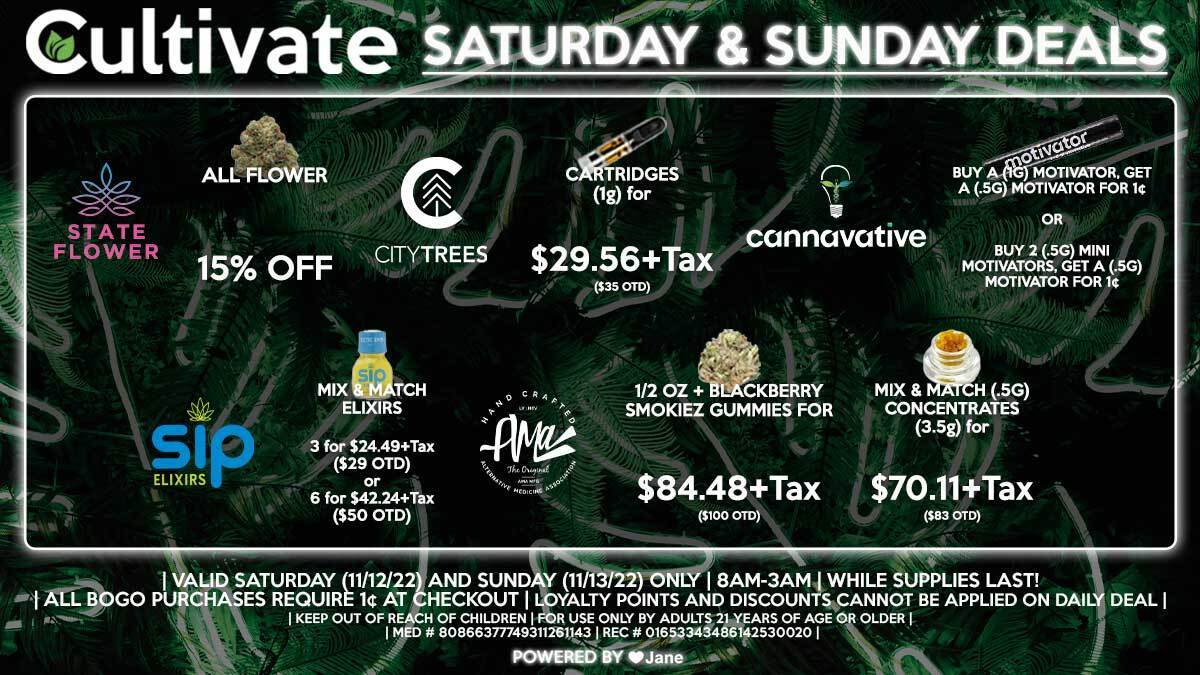 Cultivate Las Vegas Dispensary Daily Deals! Valid SATURDAY & SUNDAY 11/12-11/13 Only | 8AM-3AM | While Supplies Last!