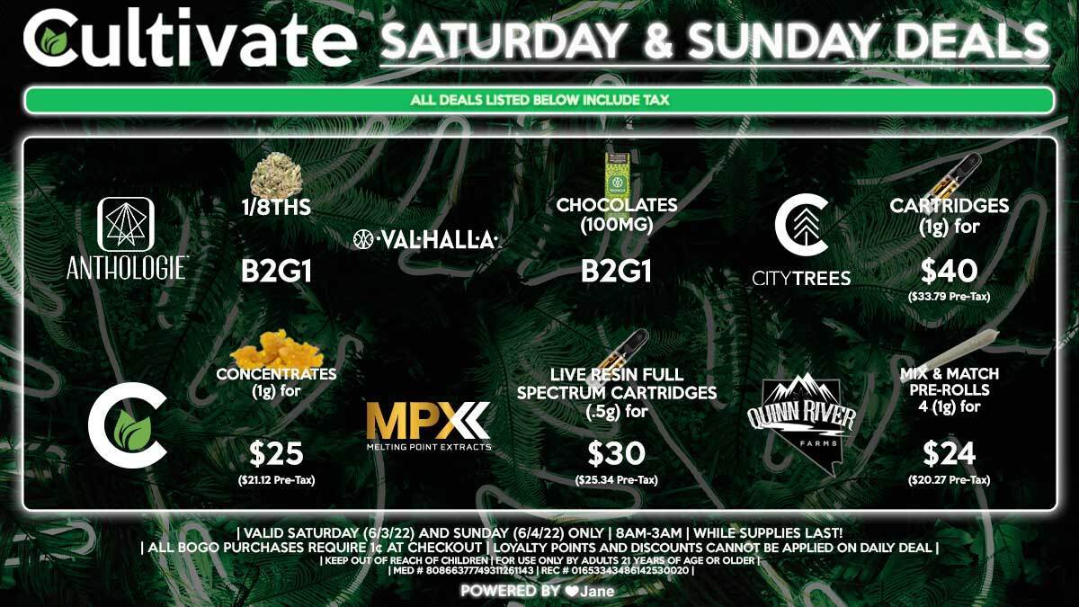 Cultivate Las Vegas Dispensary Daily Deals! Valid SATURDAY & SUNDAY 6/4-6/5 Only | 8AM-3AM | While Supplies Last!