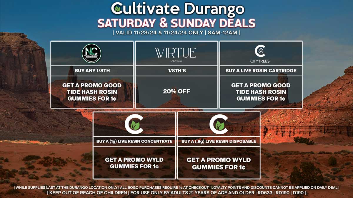 Cultivate Las Vegas Dispensary Daily Deals! Valid SATURDAY & SUNDAY 11/23-11/24 Only | 8AM-12AM | While Supplies Last!