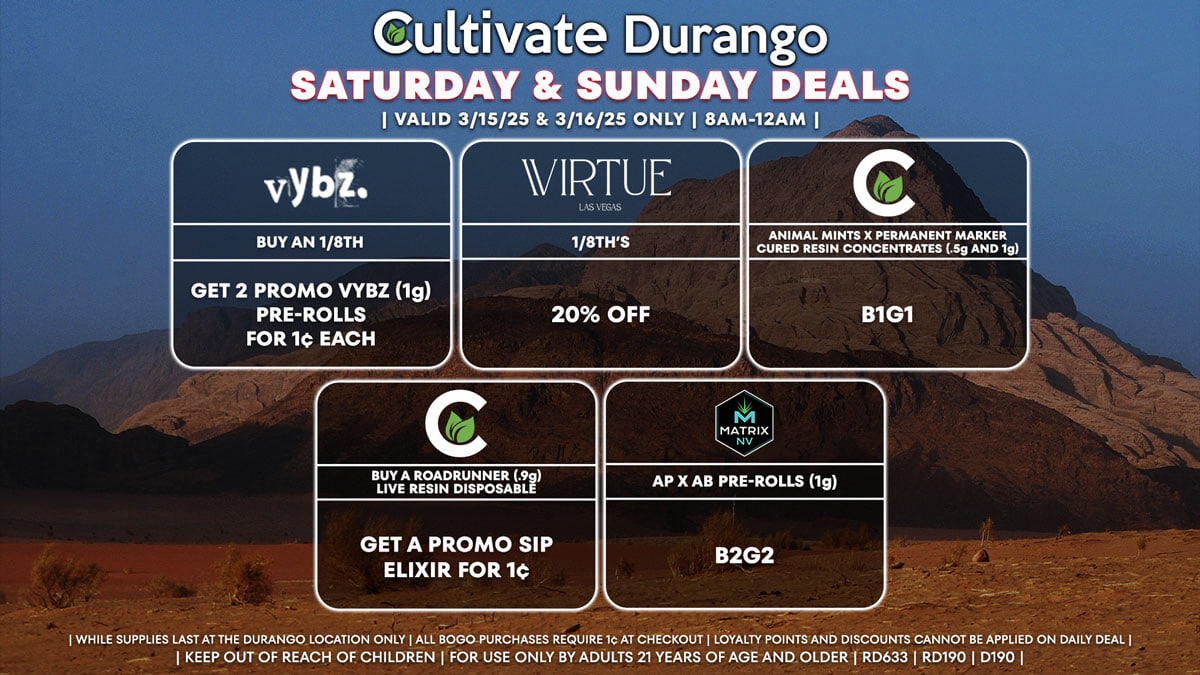 Cultivate Las Vegas Dispensary Daily Deals! Valid SATURDAY & SUNDAY 3/15-3/16 Only | 8AM-12AM | While Supplies Last!