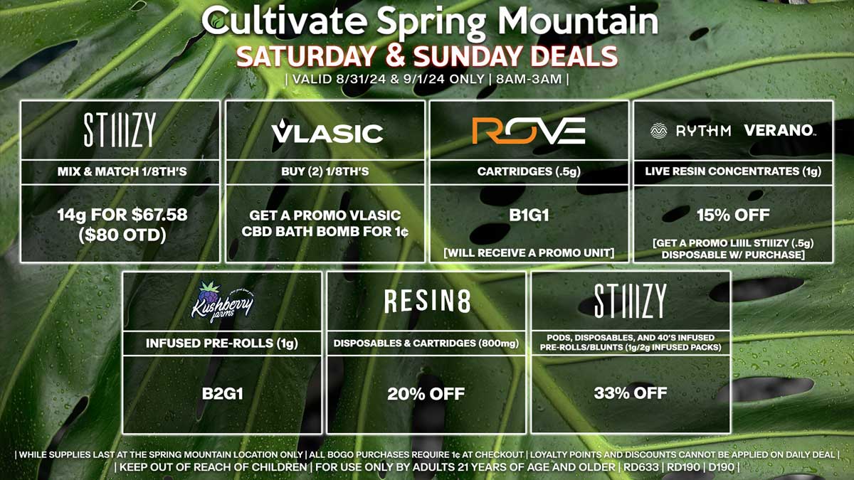 Cultivate Las Vegas Dispensary Daily Deals! Valid SATURDAY & SUNDAY 8/31-9/1 Only | 8AM-3AM | While  Supplies Last!