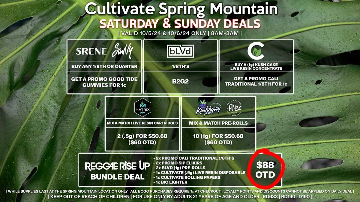 Cultivate Las Vegas Dispensary Daily Deals! Valid SATURDAY & SUNDAY 10/5-10/6 Only | 8AM-3AM | While  Supplies Last!