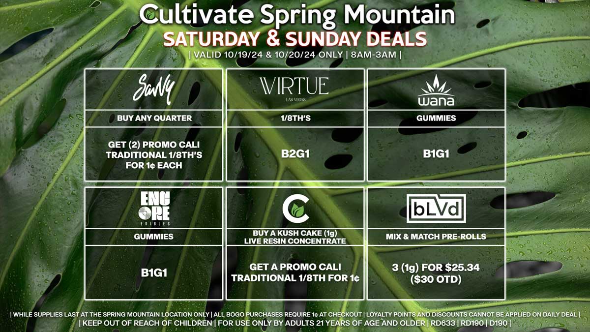 Cultivate Las Vegas Dispensary Daily Deals! Valid SATURDAY & SUNDAY 10/19-10/20 Only | 8AM-3AM | While  Supplies Last!