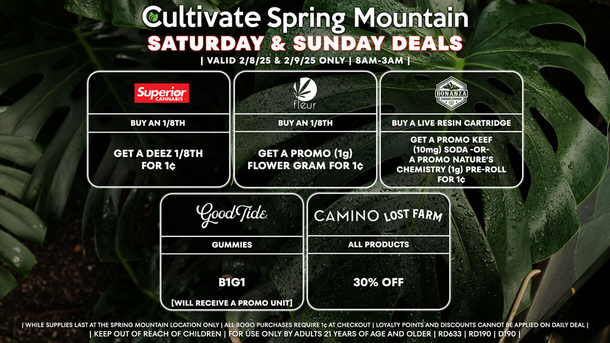 Cultivate Las Vegas Dispensary Daily Deals! Valid SATURDAY & SUNDAY 2/8-2/9 Only | 8AM-3AM | While  Supplies Last!