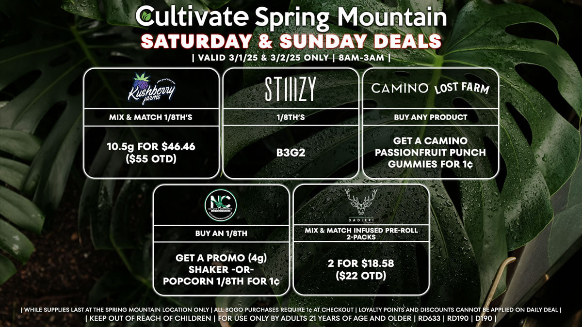 Cultivate Las Vegas Dispensary Daily Deals! Valid SATURDAY & SUNDAY 3/1-3/2 Only | 8AM-3AM | While  Supplies Last!